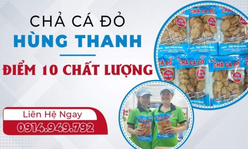 Nguyễn Mạnh Hùng và Hành Trình Đưa Chả Cá Đỏ Hùng Thanh Trở Thành Đặc Sản Nổi Tiếng